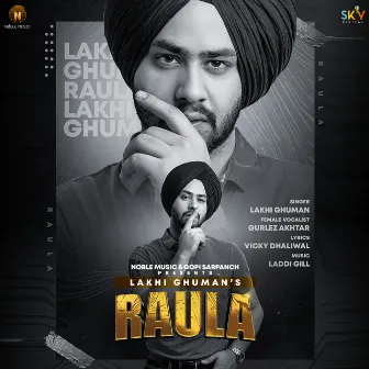 Raula by Lakhi Ghuman