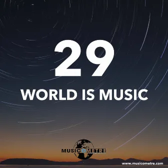 WORLD IS MUSIC 29 by Michel Gouty