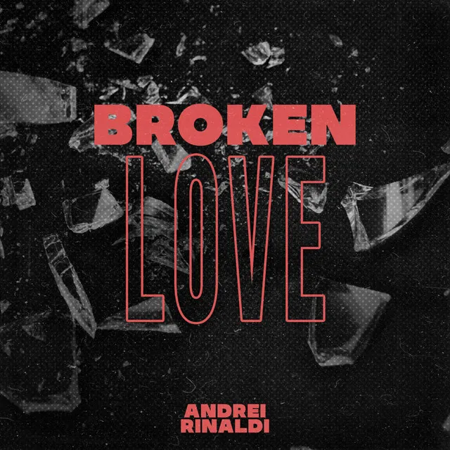 Broken Love