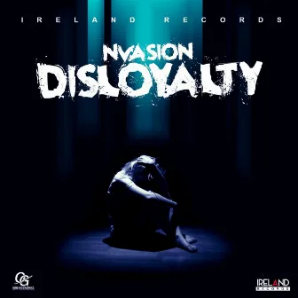 Disloyalty by Nvasion