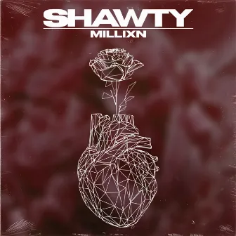 Shawty by Millixn