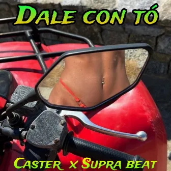 Dale Con Tó by Supra Beat