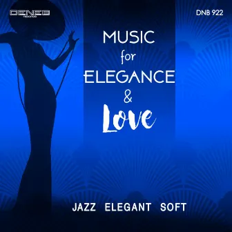 Music for Elegance & Love by Marco Guidolotti