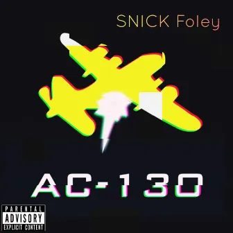 AC-130 by Snick Foley