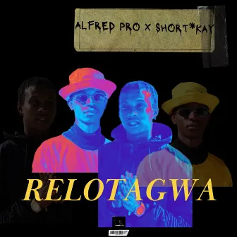 Relotagwa by Short*Kay