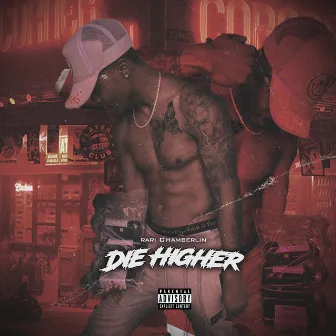 DIE HIGHER by Rari Chamberlin