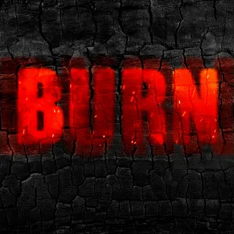 Burn by 