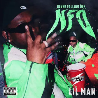 NEVER FALLING OFF by Lil Man