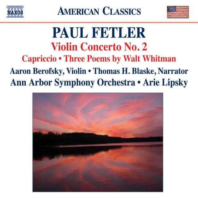 Fetler, P.: Violin Concerto No. 2 / Capriccio / 3 Poems by Walt Whitman