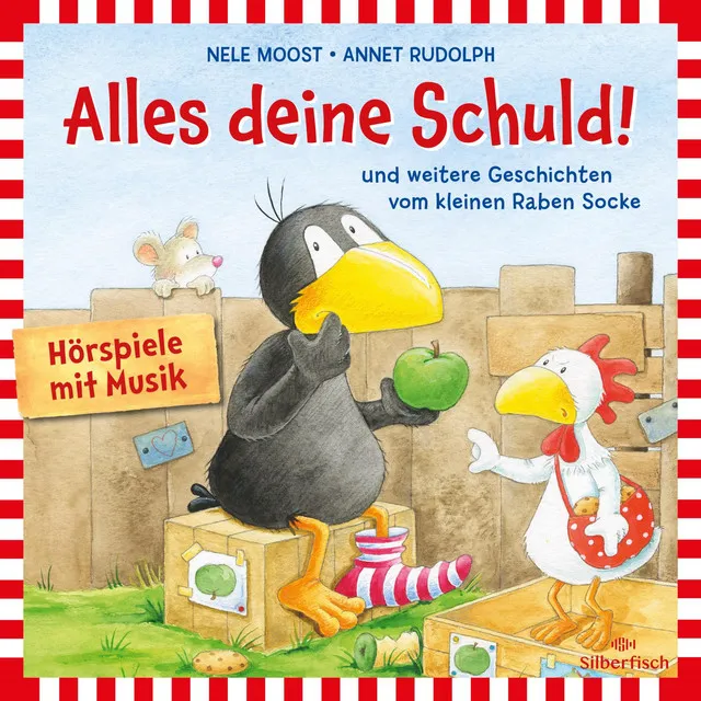 Alles deine Schuld! (Der kleine Rabe Socke) [Und weitere Geschichten: Alles schlapp!, Alles gewaschen!]