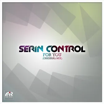 For You by Serin Control