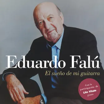 El Sueño de Mi Guitarra by Eduardo Falú