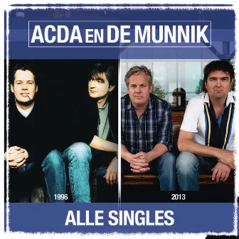 Alle Singles by Acda en de Munnik