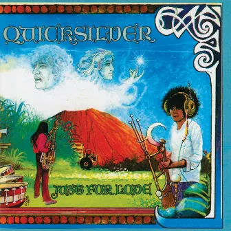 Just For Love by Quicksilver Messenger Service