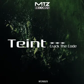 Crack The Code by Teint