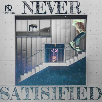 Never Satisfied by Marc Jay