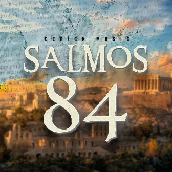 Salmos 84 by Derick Music