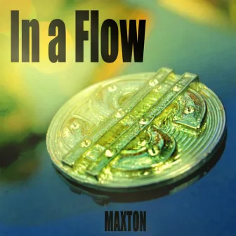 In a Flow - Single by Unknown Artist