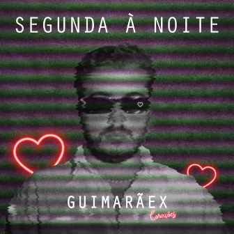 Segunda à Noite by GUIMARÃEX