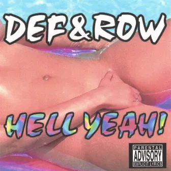 Hell Yeah! by Def & Row