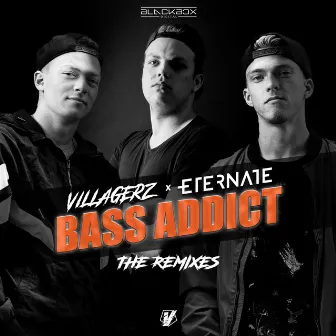 Bass Addict - The Remixes by Villagerz