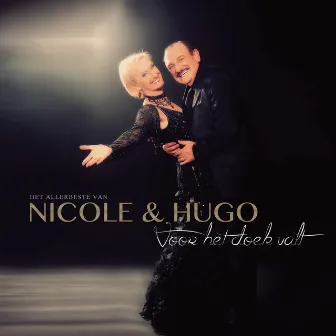 Voor Het Doek Valt (Het Allerbeste Van Nicole & Hugo) by Nicole & Hugo