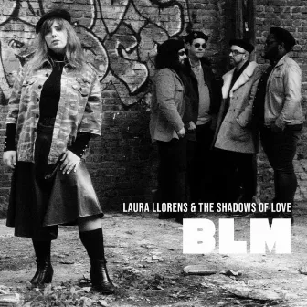 BLM by Laura Llorens & The Shadows Of Love