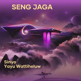 Seng Jaga by Sinyo