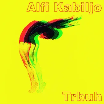 Trbuh by Alfi Kabiljo