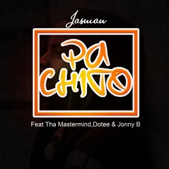 Pa Chito by Jasman