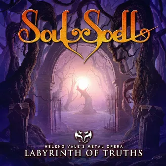 The Labyrinth of Truths by Soulspell