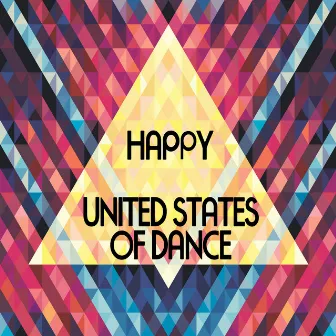 Happy by United States of Dance