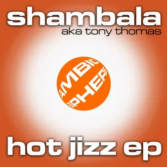 Hot Jizz EP by Tony Thomas