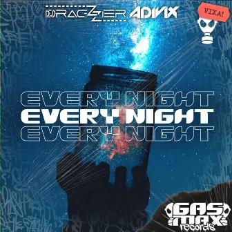 Every Night by Dj Dragzzter