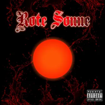 ROTE SONNE by LIL KODEX GIGAS