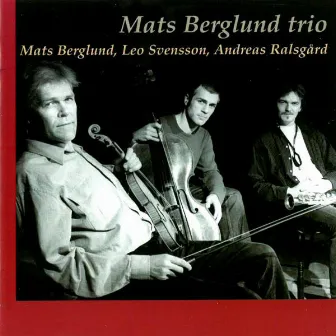 Mats Berglund trio by Leo Svensson