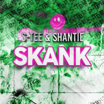 Skank by S-Tee