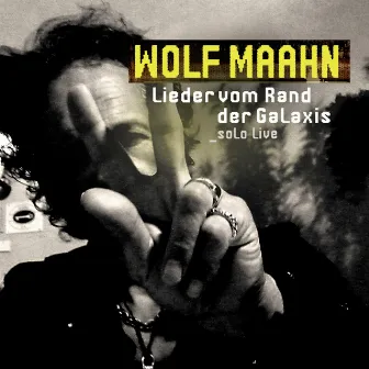 Lieder Vom Rand Der Galaxis by Wolf Maahn