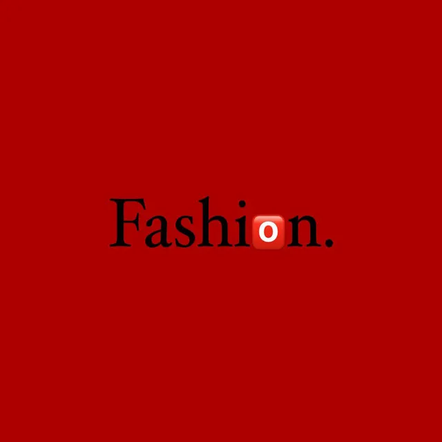 Fashion