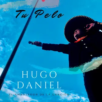 Tu Pelo by Hugo Daniel