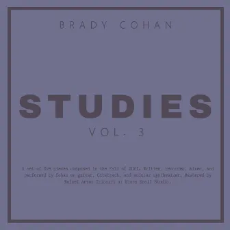 Studies, Vol. 3 by Brady Cohan