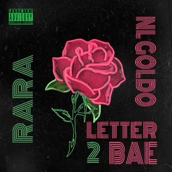 Letter 2 Bae by Rara