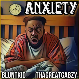 Anxiety by ThaGreatGabzy