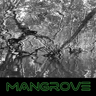 Mangrove by Swamp Monsta