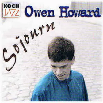 Sojourn by Owen Howard