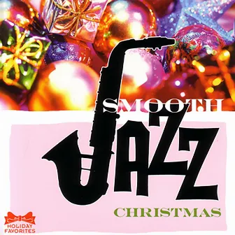 Smooth Jazz Christmas by Ward Baxter