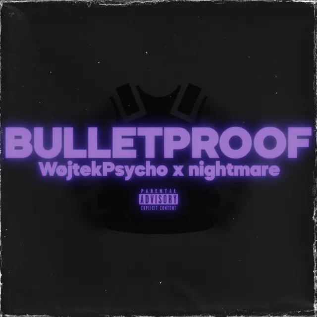 BULLETPROOF