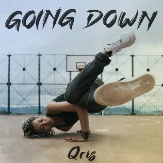 Going Down by Qris