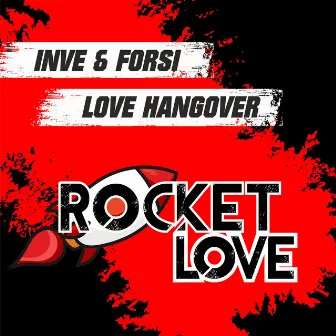 Love Hangover by Inve & Forsi