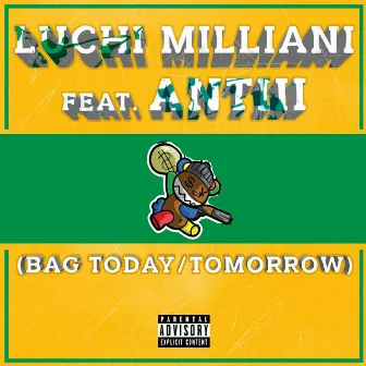 Bag Today/Tomorrow by Luchi Milliani